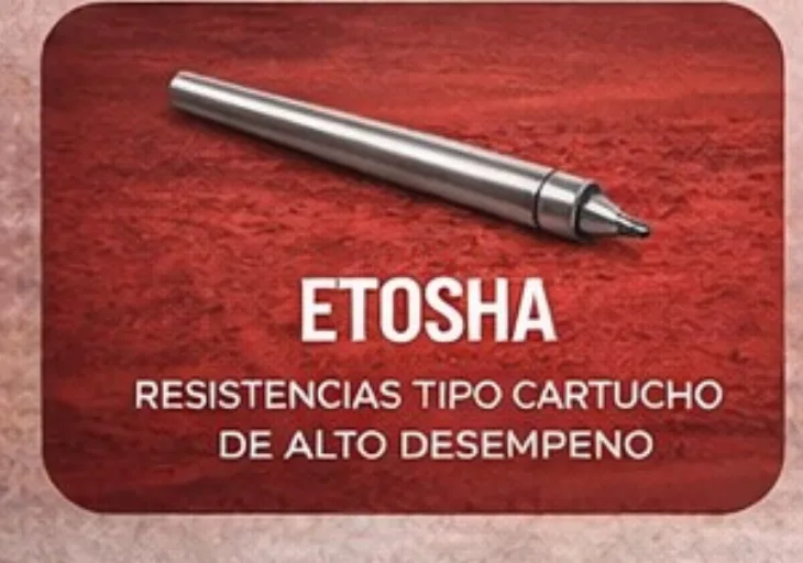 Resistencia de cartucho Etosha, recta y con codo a 90°
